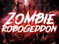 Žaidimas Zombių Robogeddon internete