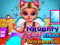 Žaidimas Naughty Baby Princess Savaitgalis internete