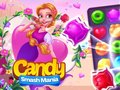 Žaidimas Candy Smash Mania internete