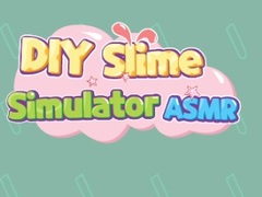 Žaidimas DIY Slime Simuliatorius ASMR internete