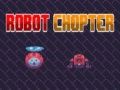 Žaidimas Robotas Chopter internete