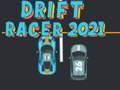 Žaidimas Drift lenktynininkas 2021 internete