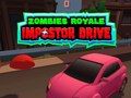Žaidimas Zombiai Royale: Impostoriaus Vairavimas internete