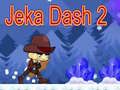 Žaidimas Jeka Dash 2 internete