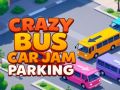 Žaidimas Pašėlęs autobusų automobilių uogienės automobilių stovėjimo aikštelė internete
