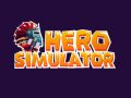 Žaidimas Simuliatorius herojus internete Žaidimas Simuliatorius herojus internete