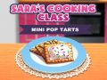 Žaidimas Saros Kulinarijos Klasė: Mini Pop-Tarts internete