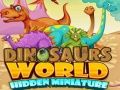Žaidimas Paslėptos miniatiūros dinozaurų pasaulyje internete