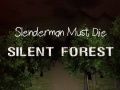 Žaidimas Slenderman Privalo Mirti: Tyli Miškas internete