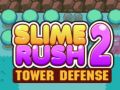 Žaidimas Slime Rush: Bokšto Gynyba 2 internete