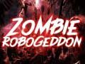 Žaidimas Zombių Robogeddon internete