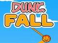 Žaidimas Dunk Kritimas internete