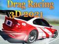 Žaidimas Drag Racing 3D 2021 internete