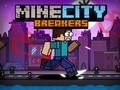 Žaidimas MineCity Lūžiai internete