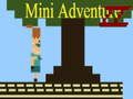 Žaidimas Mini Nuotykis II internete