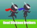 Žaidimas Geri Stickman Broliai internete