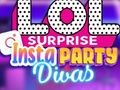 Žaidimas LOL Surprise Insta Party Divas internete