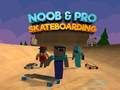 Žaidimas Noob ir Pro Riedlentė internete Žaidimas Noob ir Pro Riedlentė internete