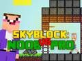 Žaidimas Noob vs Pro Skyblock internete
