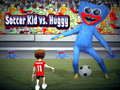 Žaidimas Soccer Kid prieš Huggy internete
