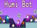 Žaidimas Humi Bot internete Žaidimas Humi Bot internete