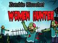 Žaidimas Zombių Atakų Moterų Medžiotojas internete Žaidimas Zombių Atakų Moterų Medžiotojas internete