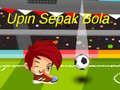 Žaidimas Upin Ipin: Futbolas internete