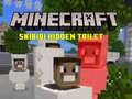 Žaidimas Minecraft Skibidi Paslėptas Tualetas internete Žaidimas Minecraft Skibidi Paslėptas Tualetas internete