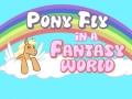 Žaidimas Ponis skrenda fantazijų pasaulyje internete