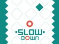 Žaidimas Sulėtink internete Žaidimas Sulėtink internete