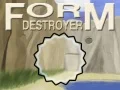 Žaidimas Formų Niokotojas internete Žaidimas Formų Niokotojas internete