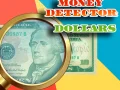 Žaidimas Pinigų detektorius: Doleriai internete Žaidimas Pinigų detektorius: Doleriai internete