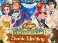 Žaidimas Vintage Glam: Dviguba Vestuvė internete Žaidimas Vintage Glam: Dviguba Vestuvė internete
