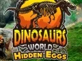 Žaidimas Dinozaurų Pasaulis: Paslėpti Kiaušiniai internete Žaidimas Dinozaurų Pasaulis: Paslėpti Kiaušiniai internete