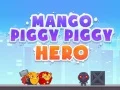 Žaidimas Mango Kiaulių Herojus internete Žaidimas Mango Kiaulių Herojus internete