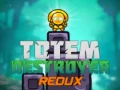 Žaidimas Totemų Naikintojas Redux internete