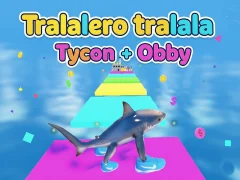 Žaidimas Tralalero tralala Tycoon + Obby internete
