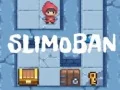 Žaidimas Slimoban internete Žaidimas Slimoban internete