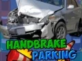 Žaidimas Parkavimas su rankiniu stabdžiu internete Žaidimas Parkavimas su rankiniu stabdžiu internete