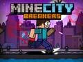 Žaidimas MineCity Lūžiai internete