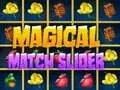 Žaidimas Magiškas Atitikimų Slydimas internete Žaidimas Magiškas Atitikimų Slydimas internete