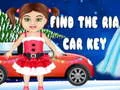 Žaidimas Raskite Ria automobilio raktą internete Žaidimas Raskite Ria automobilio raktą internete
