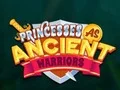 Žaidimas Princesės kaip senoviniai kariai internete Žaidimas Princesės kaip senoviniai kariai internete