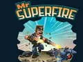 Žaidimas Ponas Superfire internete Žaidimas Ponas Superfire internete
