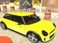 Žaidimas Automobilių stovėjimas 3D internete Žaidimas Automobilių stovėjimas 3D internete