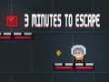 Žaidimas 3 minutės pabėgti internete Žaidimas 3 minutės pabėgti internete