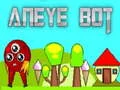 Žaidimas Aneye Bot internete Žaidimas Aneye Bot internete