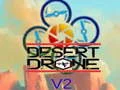 Žaidimas Dykumos Dronas internete Žaidimas Dykumos Dronas internete