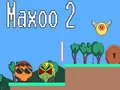 Žaidimas Maxoo 2 internete Žaidimas Maxoo 2 internete