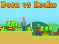 Žaidimas Deca ir Rooko internete Žaidimas Deca ir Rooko internete